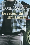 Lionel SALAN: Le retour de Jim Lamar. -- 01/02/11