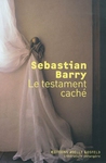 Le testament cach - Sbastian Barry -- 12/01/10